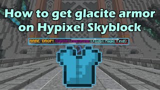 How to get glacite armor on Hypixel Skyblock [upl. by Ydnolem62]