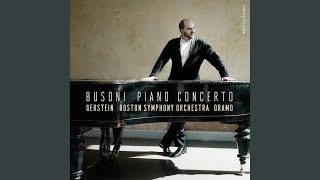 Busoni Piano Concerto in C Major Op 39 V Cantico Largamente Live [upl. by Lein]