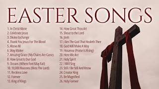 He is Risen ✝️ Best Easter Worship Songs 2024 ✝️ Non Stop Christian Music Playlist [upl. by Iak]