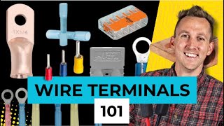 Wire Terminals 101  Wire Terminal Basics  Ep 114 [upl. by Eninaej]