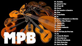 Melhores Da MPB 💗 Melhores Músicas MPB de Todos os Tempos 💗 MPB Acustico [upl. by Shelton36]