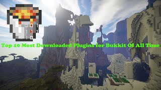 Top 10 Most Downloaded Plugins for BukkitSpigot Of All Time 18 2014 [upl. by Reinhart189]