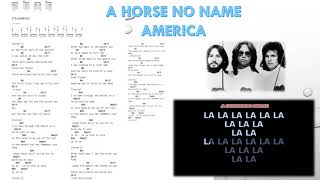 quotA HORSE NO NAMEquot AMERICA  WORDS CHORDS AND MELODY [upl. by Lesser]