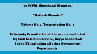 80 WPM Shorthand Dictation Kailash Chandra Volume 1 Transcription No 1 [upl. by Cappello]