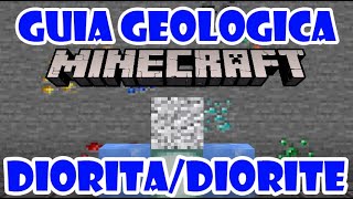 TODO SOBRE LA DIORITA EN 3 MIN  GUIA GEOLOGICA DE MINECRAFT [upl. by Attenreb300]