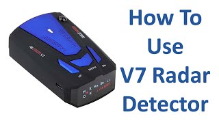 How To Use V7 Radar Detector [upl. by Hcirdeirf]