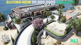 BUYING NEW 50M MASSION  GTA V GAMEPLAY 11 [upl. by Rheba431]