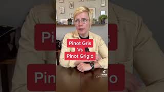 Pinot Gris Vs Pinot Grigio [upl. by Maryl885]