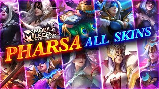 ALL PHARSA SKINS 2024  Mobile Legends [upl. by Shannen]