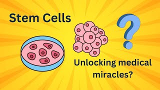 Stem Cells The Key to Understanding Growth Repair and Regeneration [upl. by Llewsor32]