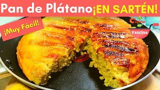 PAN DE PLATANO En Sartén Sin HORNO 🍌LaCocinaMeFascina [upl. by Banwell]