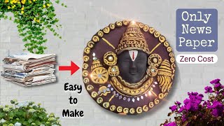 Turn Newspaper into Beautiful Tirupati Showpieces 😱DIY Best out of waste Wall hanging craft ideas [upl. by Radmilla140]