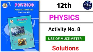 physics practical class 12 activity 8  use of multimeter  12th physics practical book solutions [upl. by Narmis148]