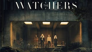 The Watchers Movie Review [upl. by Beitnes874]