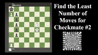 Find Least Number of Moves for Checkmate 2  Chess Series [upl. by Xonel881]