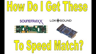 Speed Matching LokSound 5 and Tsunami 2 DCC Decoders   I Dont Want to Reinvent The Wheel [upl. by Syl330]