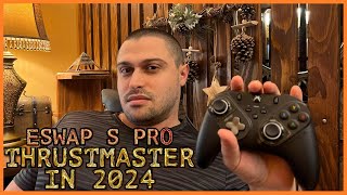 eSwap S Pro Thrustmaster Controller in 2024  Is it worth buying  First Impression Gamepad Review [upl. by Sioled]