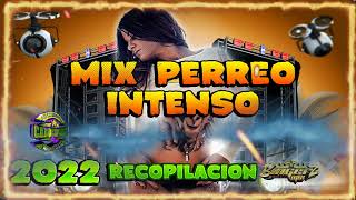 MIX PERREO INTENSO 2022 RECOPILACION [upl. by Nodal]