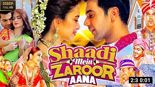 Shaadi Mein Zaroor Aana Full Movie Explain  Rajkummar Rao  Kriti Kharbanda Digital Action Movie R [upl. by Janka520]