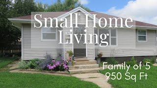 SMALL HOME LIVING TIPS  Family of 5 in a 950 square foot home  How we make it work [upl. by Patric]