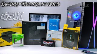 Intel I5 11400 GamingEditing Pc Build  MSI H510MA PRO With Intel I5 11400 Pc Build  45K Pc [upl. by Manchester]