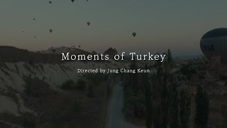 Moments of Turkey  터키의 순간들 터키 여행 [upl. by Anelliw225]