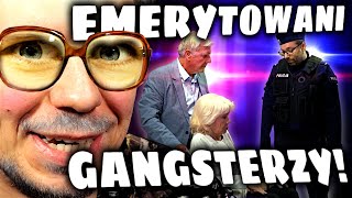 UKRYTA PRAWDA  ALE TO GANG EMERYTÓW [upl. by Drape]