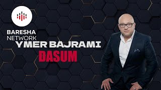 Ymer Bajrami  Dasum [upl. by Anomas]