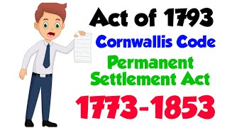 Act of 1793 Cornwallis Code  Permanent Settlement Act of 1793  Acts 1773  1853 History  FYBLS [upl. by Pare]