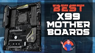 ⚡The Best X99 Motherboards of 2021 The Complete Guide  Digital Advisor [upl. by Ecneralc]