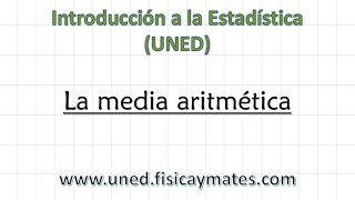 La media aritmética  Introduccion estadística Turismo UNED [upl. by Jamima]