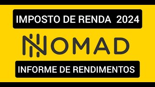 Informe de Rendimentos Nomad 2024 [upl. by Yenor]