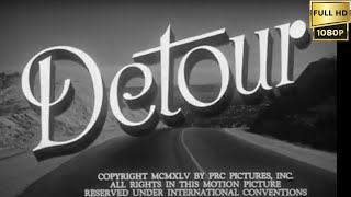 Detour 1945  Edgar G Ulmer  4K Remastered FULL MOVIE [upl. by Annuahs775]