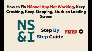 How to Fix NSandI App Not Working Keep Crashing Keep Stopping Stuck on Loading Screen [upl. by Annim]