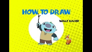 How to draw WallyKazam  Learn to Draw  Drawing and Coloring WallyKazam [upl. by Nilde]