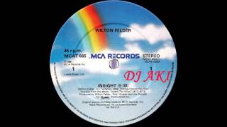 Wilton Felder ‎ Insight Special Disco Long Mix 80 [upl. by Rebliw]