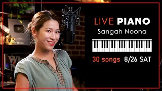 🔴LIVE Piano Vocal Music with Sangah Noona 826 [upl. by Atteynad]