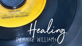 Deniece Williams  Healing [upl. by Antebi268]