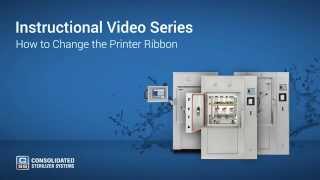 How to Change Your Autoclaves Printer Ribbon  Advantage Series [upl. by Pauline]