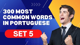 300 most common words in Portuguese Set 5 [upl. by Nyliram]