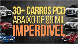 IMPERDÍVEL MAIS DE 30 CARROS PCD ABAIXO DE R 99 MIL COM TODAS AS ISENÇÕES [upl. by Mannie]