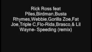 Rick RossSpeeding remix [upl. by Atikkin]