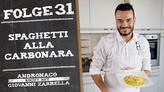 Spaghetti alla Carbonara – Andronaco kocht mit Giovanni Zarrella [upl. by Florio]