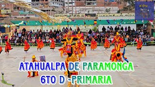 ATAHUALPA DE PARAMONGA  6to quotDquot de Primaria IE 6093 Juan Valer Sandoval 2024 [upl. by Un497]