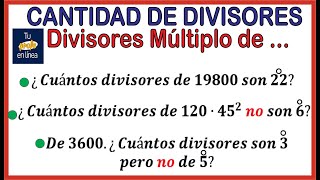 CANTIDAD DE DIVISORES Divisores Múltiplos de un Número [upl. by Ecirtnas331]