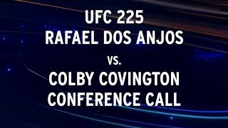 Colby Covington and Rafael Dos Anjos Full UFC 225 Conference Call [upl. by Acinom]