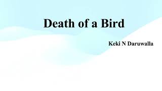 Keki N Daruwallas quotDeath of a Birdquot Summary [upl. by Noami]