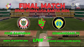 FINAL 40  PSSB Bawuran VS Sendangsari FC  Divisi Utama Liga Bantul 2024  Lapangan Sultan Agung [upl. by Akcinat]