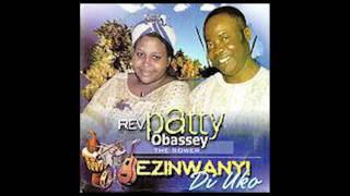 Patty Obasi  Alaeze Gospel Music [upl. by Uranie]