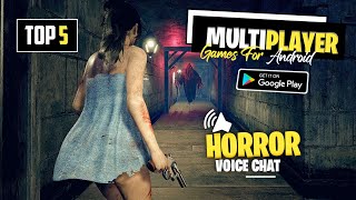 Top 5 Multiplayer Horror Games For Android With Voice Chat  Horror Multiplayer Games For Android [upl. by Tahmosh814]